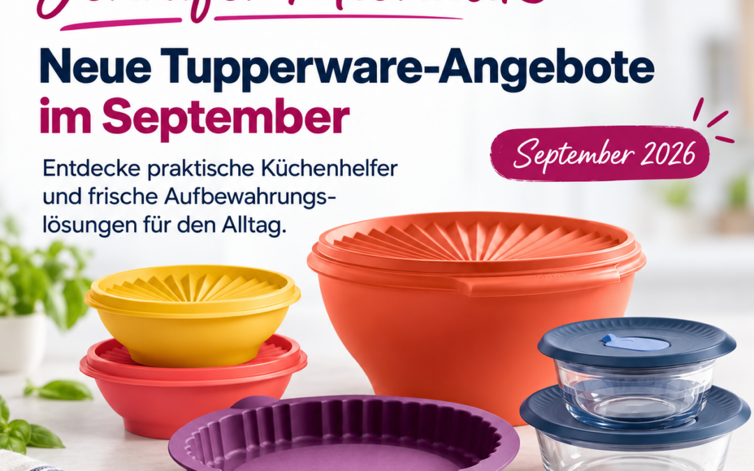 Tupperware-Angebote im September bei Jennifer Michalik
